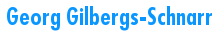  Georg Gilbergs-Schnarr