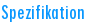 Spezifikation 